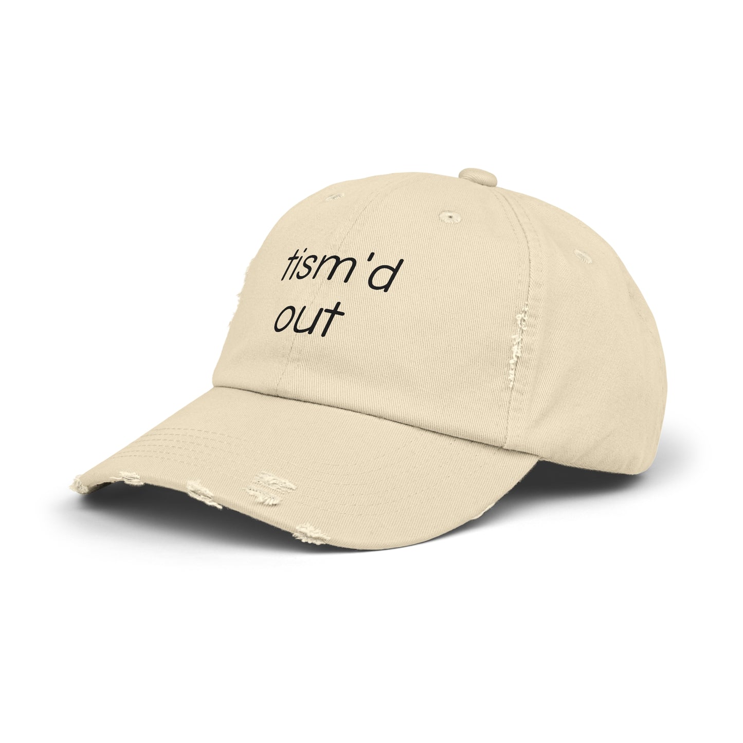 Tism'd Out Cap